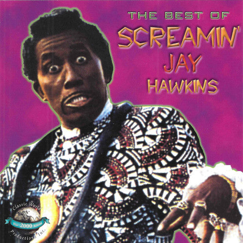 Screamin Hawkins Jay - Best Of