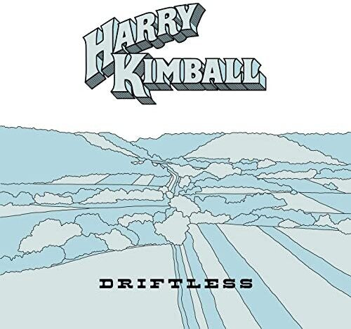 Harry Kimball - Driftless