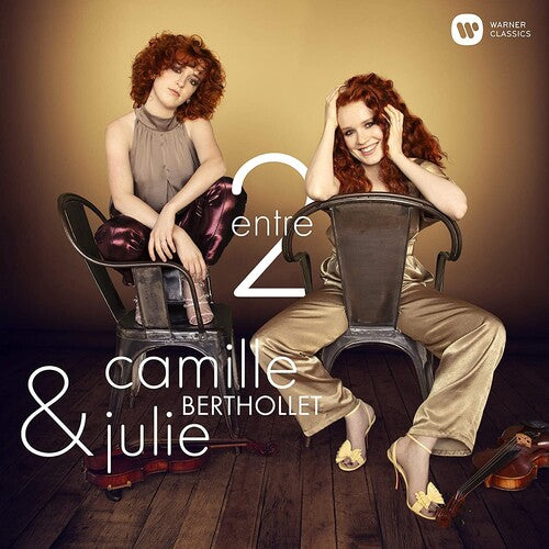 Camille Berthollet / Julie Berthollet - Entre 2