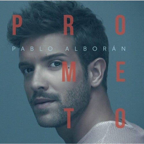 Pablo Alboran - Prometo (Reedicion)