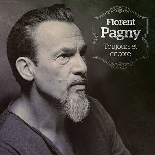 Florent Pagny - Toujours Et Encore