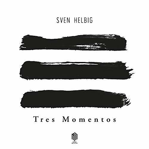 Helbig/ Forrklang Quartet - Tres Momentos