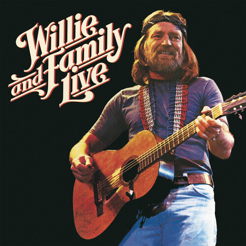 Willie Nelson - Willie & Family Live
