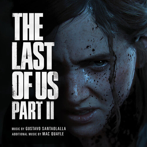 Gustavo Santaolalla / Mac Quayle - The Last of Us, Part II (Original Soundtrack)