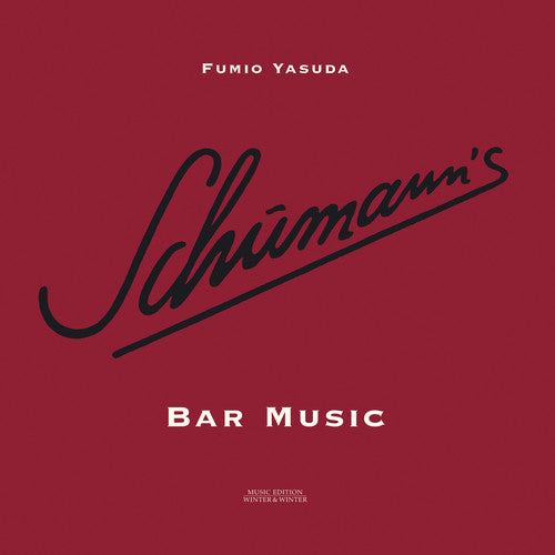 Robert Schumann / Fumio Yasuda - Schumann's Bar Music