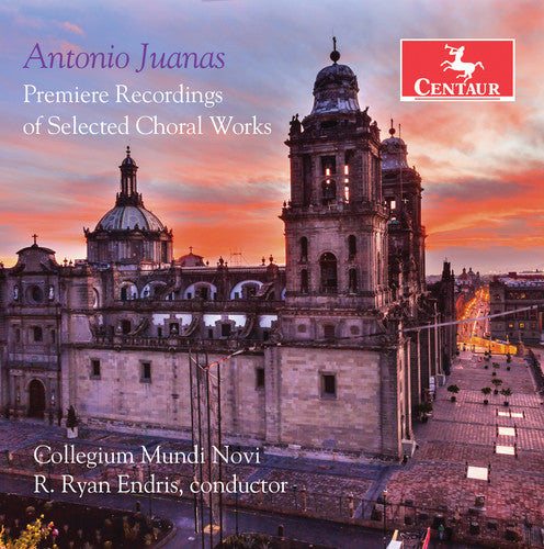 Juanas/ Novi/ Variant Six - Premiere Recordings of Selected Choral Works