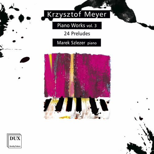 Meyer/ Szlezer - Piano Works 3