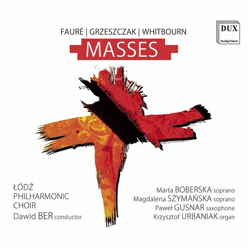 Faure/ Lodz Philharmonic Choir/ Ber - Masses