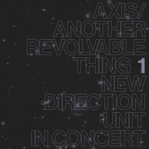 Masayuki Takayanagi - Axis / Another Revolvable Thing 1