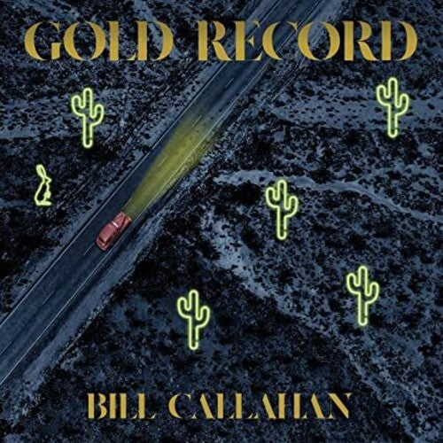Bill Callahan - Gold Record