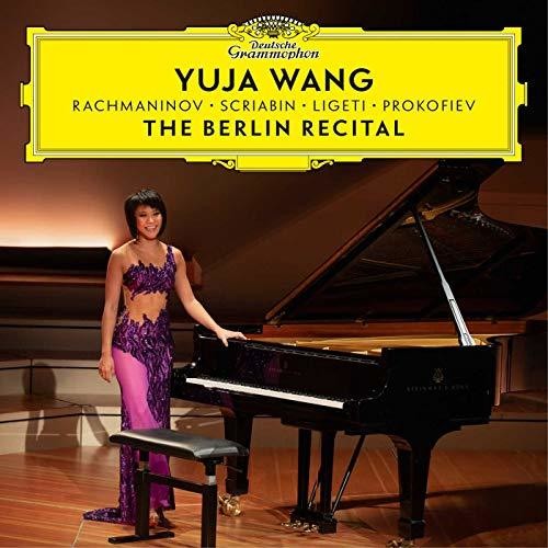 Yuja Wang - Berlin Recital