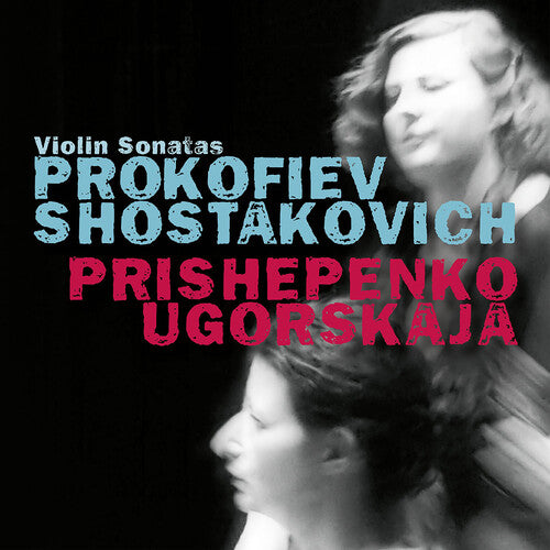 Prokofiev/ Prishepenko/ Ugorskaja - Violin Sonatas
