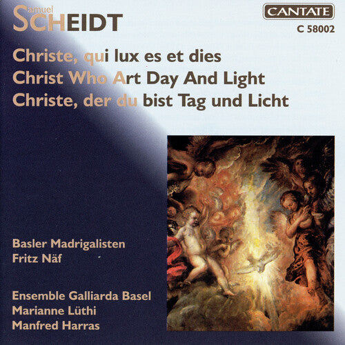Basler Madrigalisten  Ensemble Galliarda Basel  Naf  Luhti  Harras - Christ Who Art Day & Light
