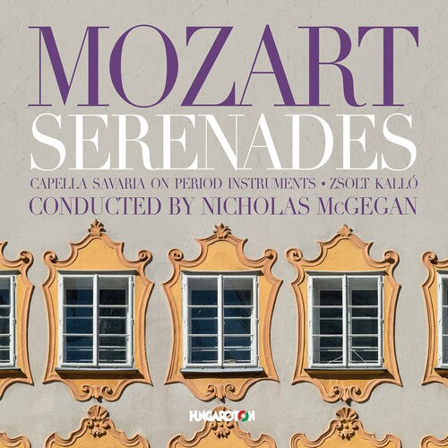 Mozart/ Capella Savaria/ McGegan - Serenades
