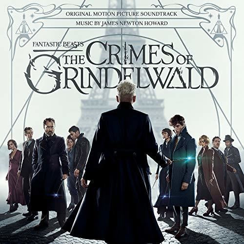 James Howard Newton - Fantastic Beasts: The Crimes of Grindelwald (Original Motion Picture Soundtrack)
