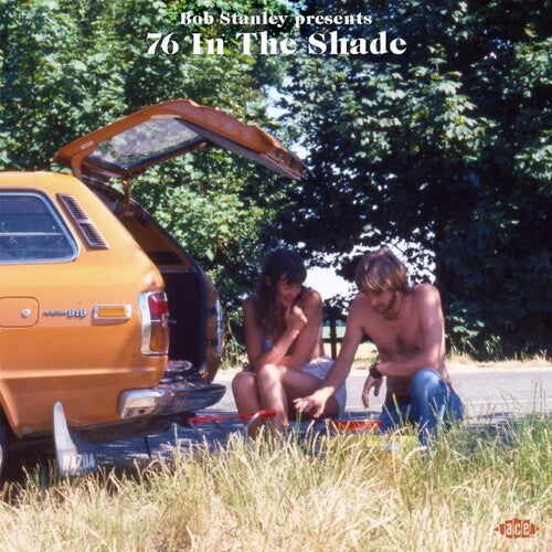 Bob Stanley Presents 76 in the Shade/ Various - Bob Stanley Presents 76 In The Shade / Various