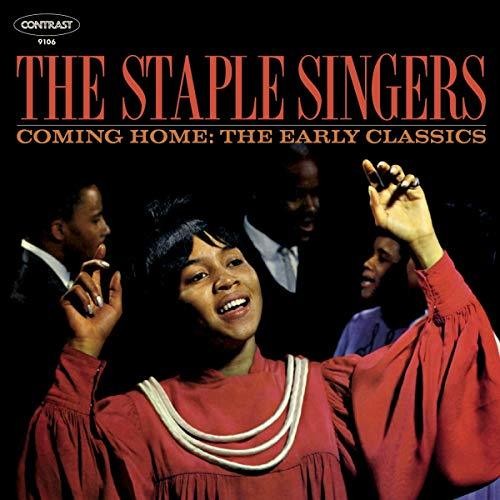 Staple Singers - Coming Home: Early Classics