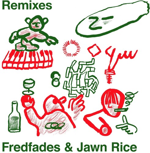 Fredfades/ Jawn Rice - Remixes Ep