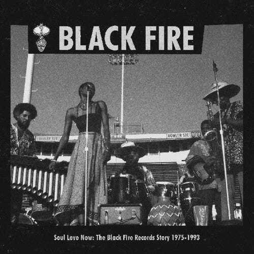 Soul Love Now: Black Fire Various Story 1975/ Var - Soul Love Now: Black Fire Various Story 1975-1993 (Various Artists)