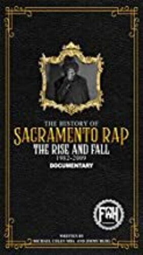 The History Of Sacramento Rap