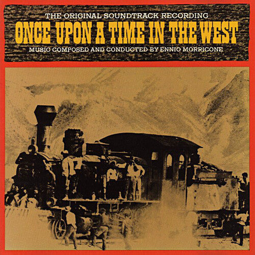 Ennio Morricone - Once Upon a Time in the West
