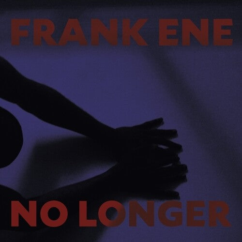 Franke Ene - No Longer
