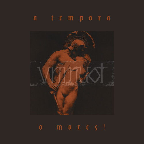 Vrimuot - O Tempora, O Mores!