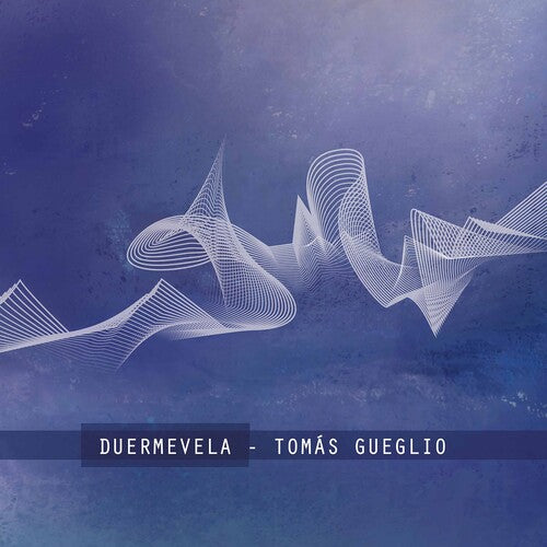 Gueglio/ Wulliman/ Melsky - Duermevela