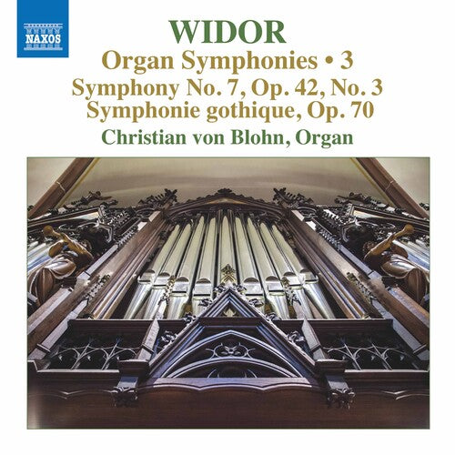 Widor - Organ Symphonies 3