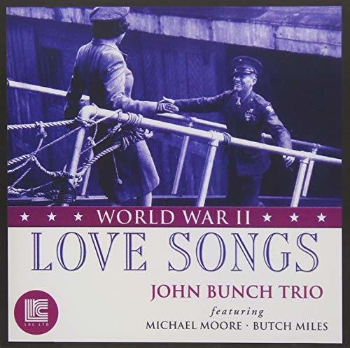 John Bunch - World War Ii Love Songs