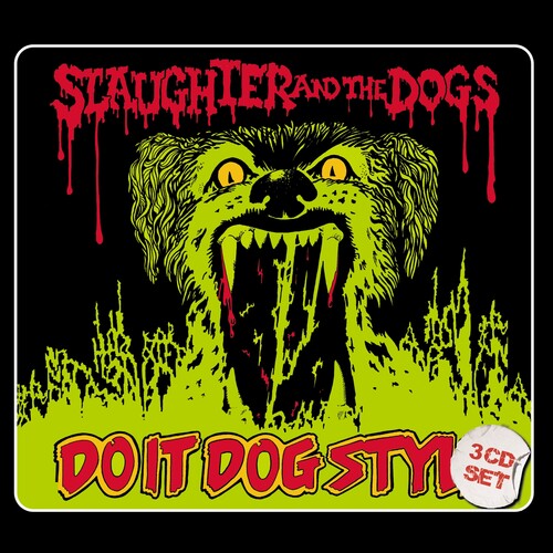 Slaughter & the Dogs - Do It Dog Style