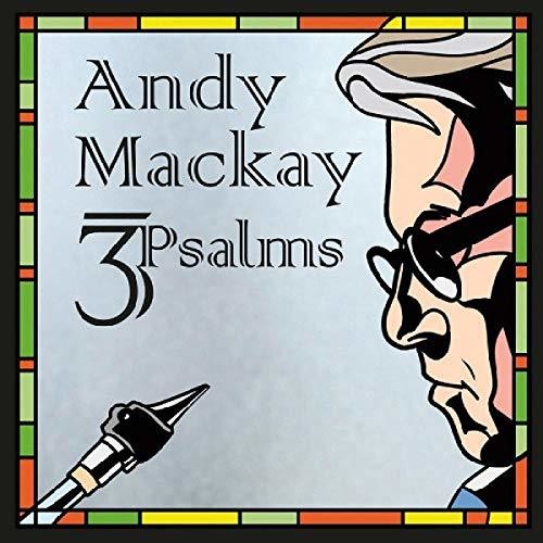 Andy Mackay - 3psalms
