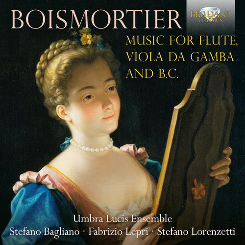 Boismortier/ Bagliano/ Umbra Lucis Ensemble - Music for Flute