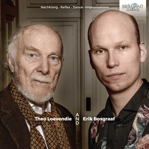 Loevendie/ Bosgraaf - Nachklang / Reflex / Dance / Improvisations