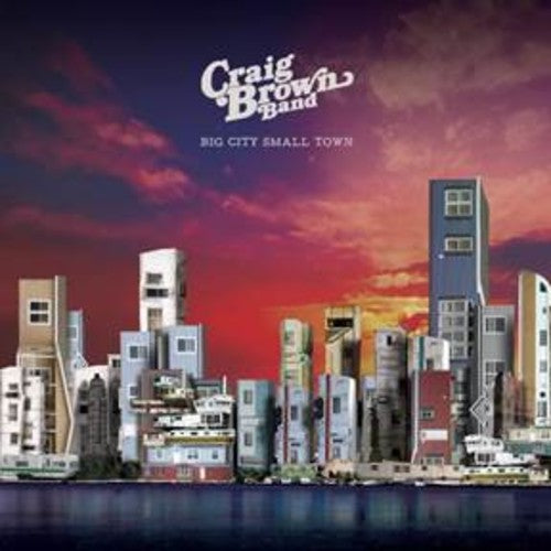 Craig Brown - Big City Small Town / Tell Me