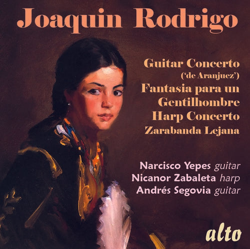 Narciso Yepes / Nicanor Zabaleta / Andres Segovia - Rodrigo: Guitar Concerto ('de Aranjuez') / Fantasia para un Gentilhomb