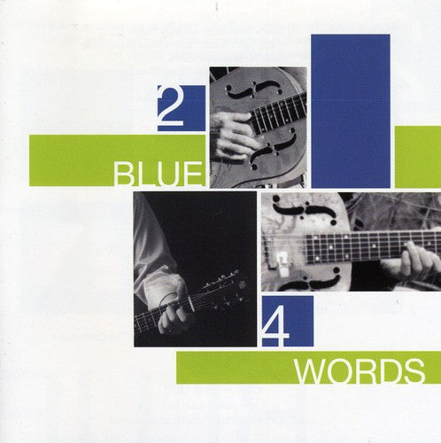 2 Blue 4 Words/ Various - Blue Words