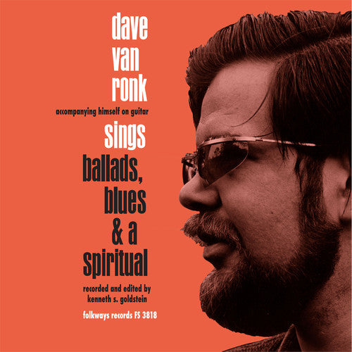Dave Ronk Van - Sings Ballads Blues & A Spiritual