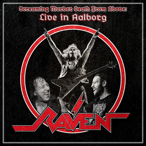 Raven - Screaming Murder Death From Above: Live In Aalborg