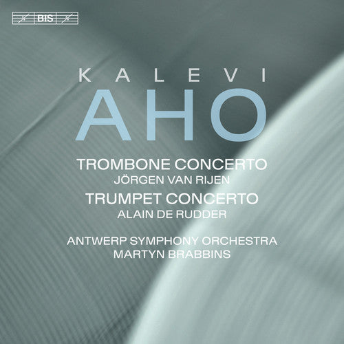 Aho/ Rijen/ Rudder - Concerto for Trombone & Orchestra