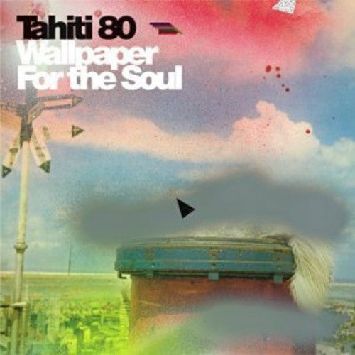 Tahiti 80 - Wallpaper for the Soul