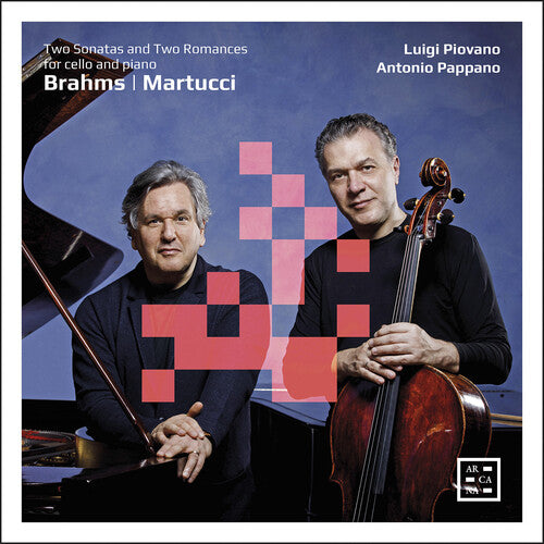 Brahms/ Piovano/ Pappano - Two Sonatas & Two Romances