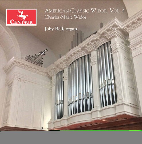 Widor/ Bell - American Classic Widor 4