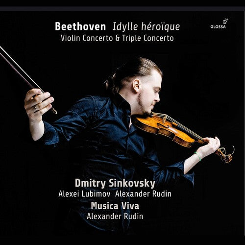 Beethoven/ Sinkovsky/ Rudin - Idylle Heroique