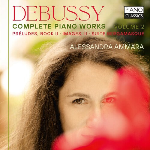 Debussy/ Ammara - Complete Piano Works 2