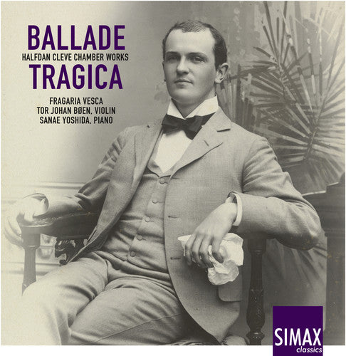 Cleve/ Vesca/ Brauner - Ballade Tragica