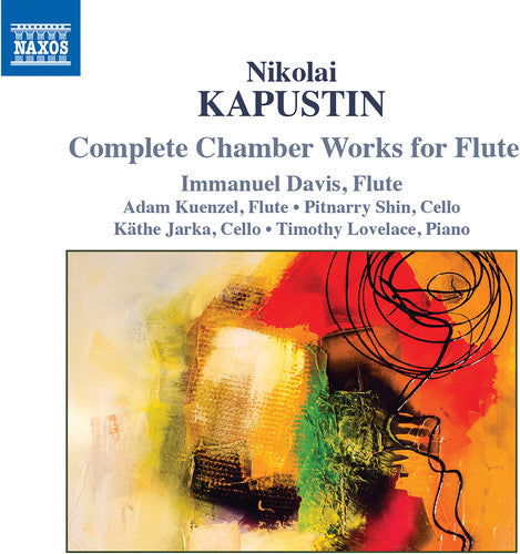 Kapustin/ Davis/ Jarka - Complete Chamber Works for Flute
