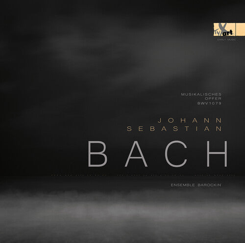 J.S. Bach / Ensemble Barockin - Musikalisches Opfer BWV 1079