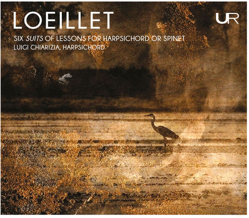 Loeillet/ Chiarizia - Six Suits of Lessons for Harpsichord or Spinet