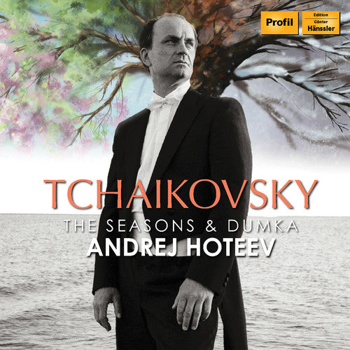 Tchaikovsky/ Hoteev - Seasons / Dumka